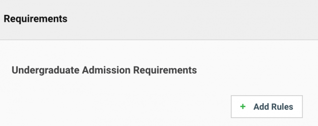 Requirements screenshot shows Undergrad admission requirements and add rules button