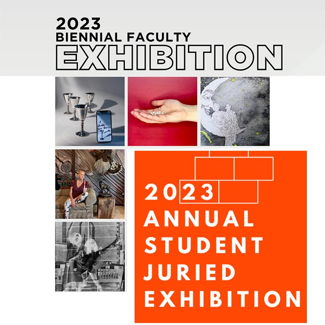 Stylized text that reads: 2023 Annual Student Juried Exhibition and 2023 Biennial Faculty Exhibition