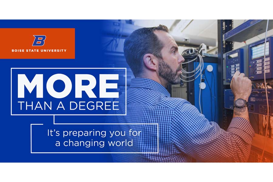 Ad with the Boise State logo and text - More than a degree, it's preparing you for a changing world