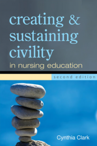 Creating and sustaining civility in nursing education book cover