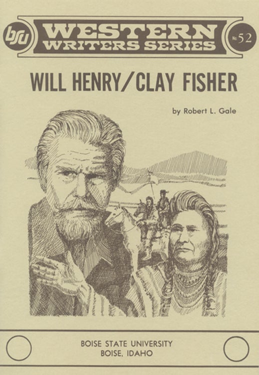 Will Henry / Clay Fisher