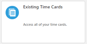 Screenshot of existing time cards graphic link - Access all of your time cards