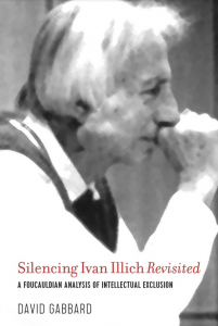 Book cover Silencing Ivan Illich Revisited